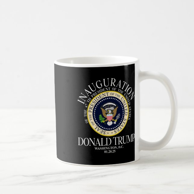 Präsident Trump Siegel Einweihung 2025 47. Washin Kaffeetasse (Rechts)