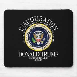 Präsident Trump Siegel Einweihung 2025 47. Washin Mousepad