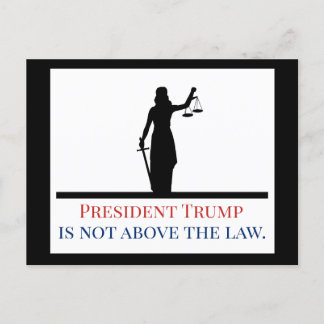 Präsident Trump steht nicht über dem Gesetz Lady J Postkarte