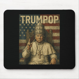 Präsident Trump Will, der nächste Papst-Funny-Po z Mousepad