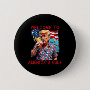 Präsident Trump willkommen im Golf von Mexiko 2 Button