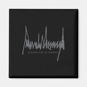 Präsident Unterschrift Goldenes Zeitalter Amerikas Magnet