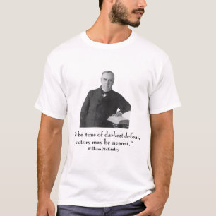 Präsident William McKinley und Zitat T-Shirt