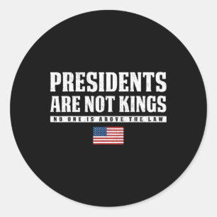 Präsidenten sind nicht Könige US-Flagge keine Köni Runder Aufkleber