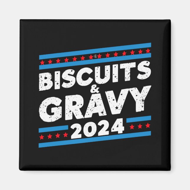 Präsidentschaftswahl 2024: Kekse und Gravy Magnet (Vorne)