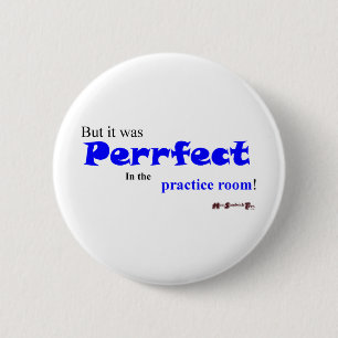 Praxis macht "Perrfect"? Button