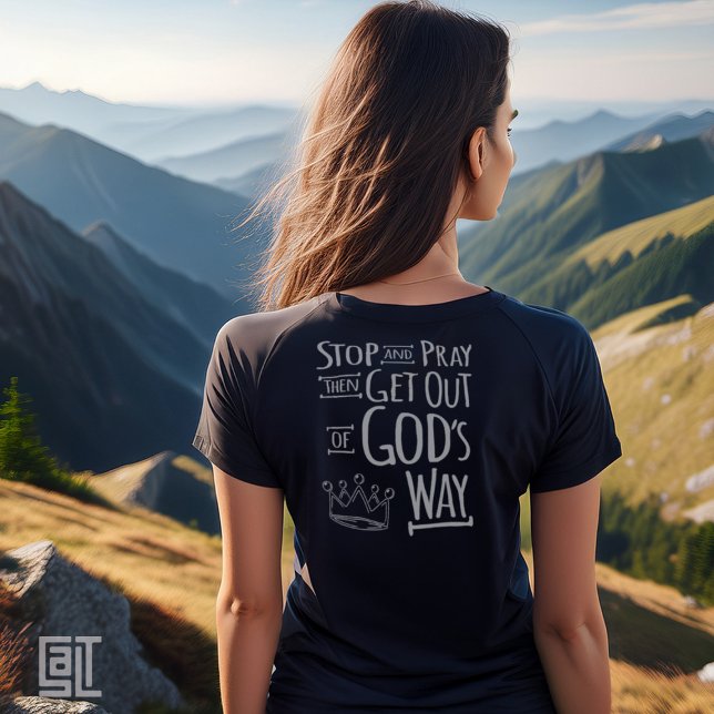 Pray and God’s Way Christian Inspirational T-Shirt (Von Creator hochgeladen)
