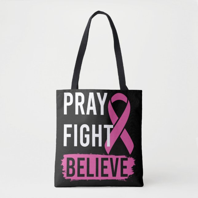 Pray Fight Believe Tote Tasche (Vorderseite)