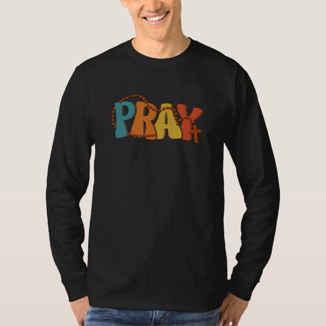 Pray Rosary Prayer Warrior Christian Faith Religio T-Shirt (Vorderseite)