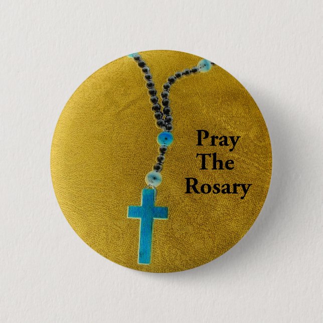 PRAY THE ROSARY BUTTON (Vorderseite)