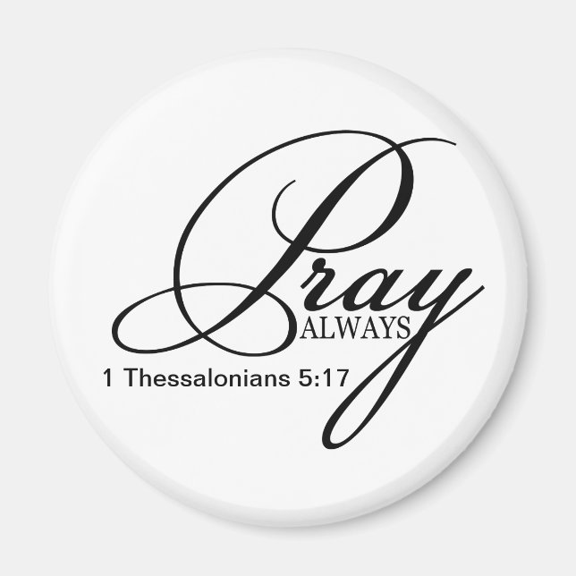 Pray Toujours le aimant personnalisé (Devant)