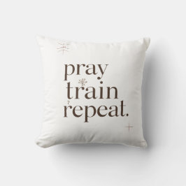 Pray Train Repeat Tasse – Christliche Fitness-Moti Kissen
