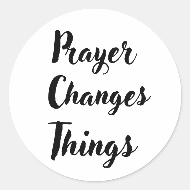 Prayer changes things Christian typography design Runder Aufkleber (Vorderseite)