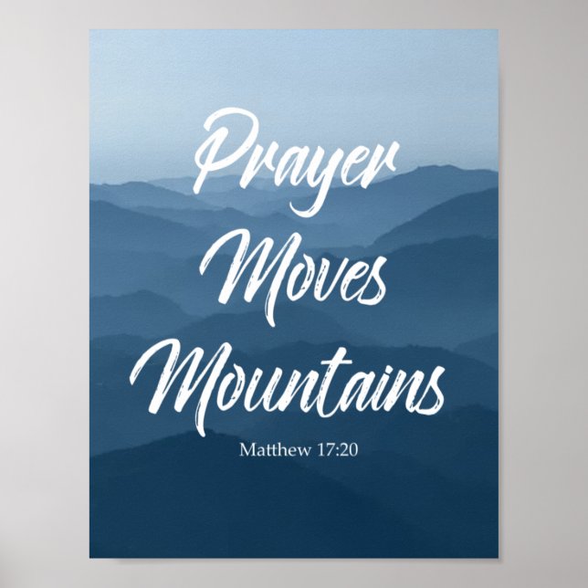 PRAYER MOVES MOUNTAINES WALL ART POSTER (Vorne)