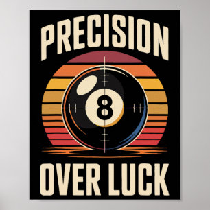 Präzision über Luch 8 Billard Retro Poster