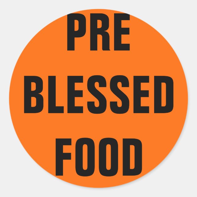 PRE BLESSED FOOD RUNDER AUFKLEBER (Vorderseite)