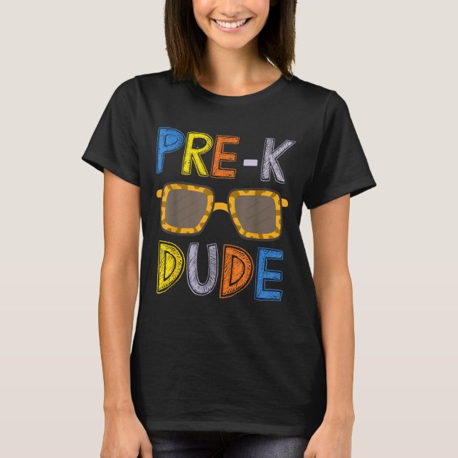 Pre-k Dude Back To School-first Day Of Preschool G T-Shirt (Vorderseite)