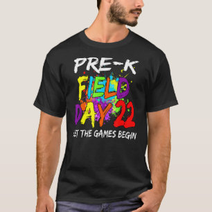 Pre K Field Day 2022 Lass The Games Begin Kids Tea T-Shirt