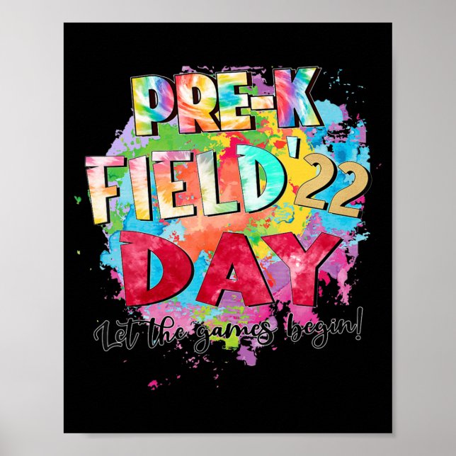Pre-K Grade Field Day 2022 Lass The Games Begin Ki Poster (Vorne)