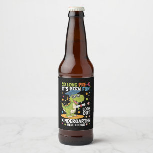 Pre K Graduate Kindergarten Dinosaurier T Rex Bierflaschenetikett