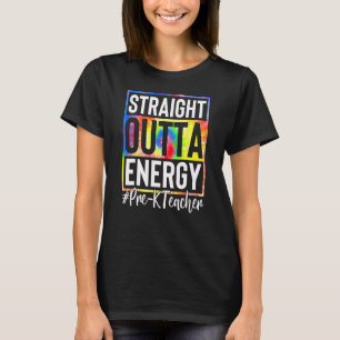Pre-K-Lehrer direkt Outta Energy Liebe Lehrer L T-Shirt