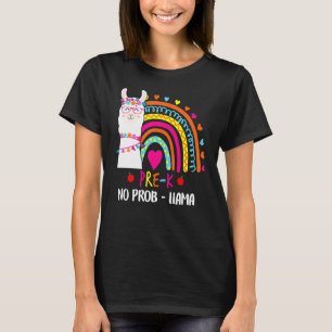 Pre K No Prob Llama Lehrer Regenbogen zurück zur S T-Shirt