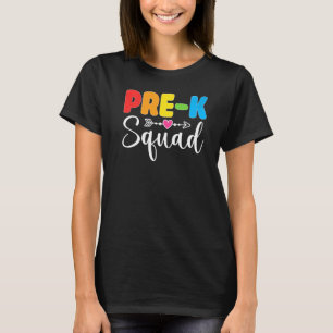 Pre-K Squad Pre-School Lehrer Student Team zurück T-Shirt