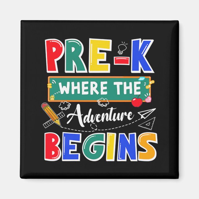 Pre-K Where The Adventure Begins Funny School Magnet (Vorne)