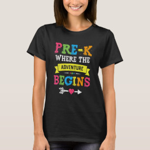 Pre K, wo das Abenteuer wieder in die Schule geht T-Shirt
