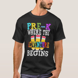 Pre K, wo das Abenteuer zurück zur Schule geht T-Shirt