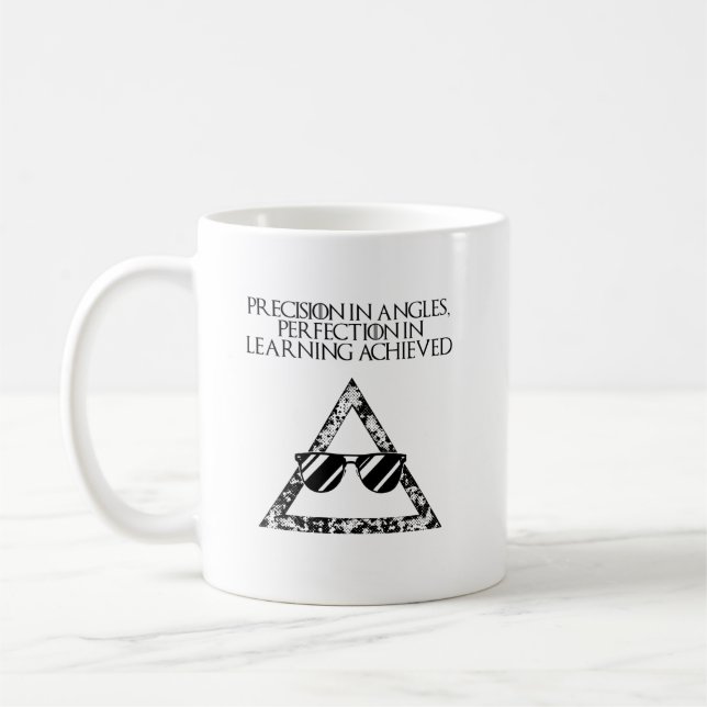 Precision Angles Perfection Learning Math Kaffeetasse (Links)