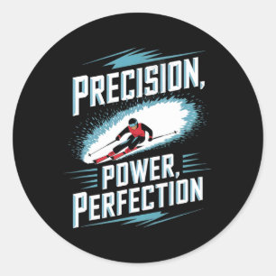 Precision Power Perfektion Skifahren Runder Aufkleber