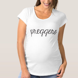 Preggers Mama-T-Shirt T-Shirt