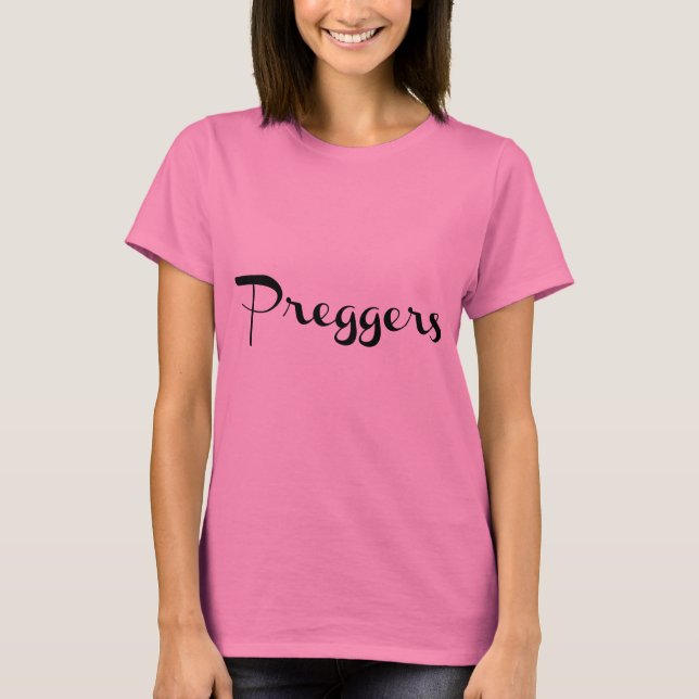 Preggers Script Black Funny T-Shirt (Vorderseite)