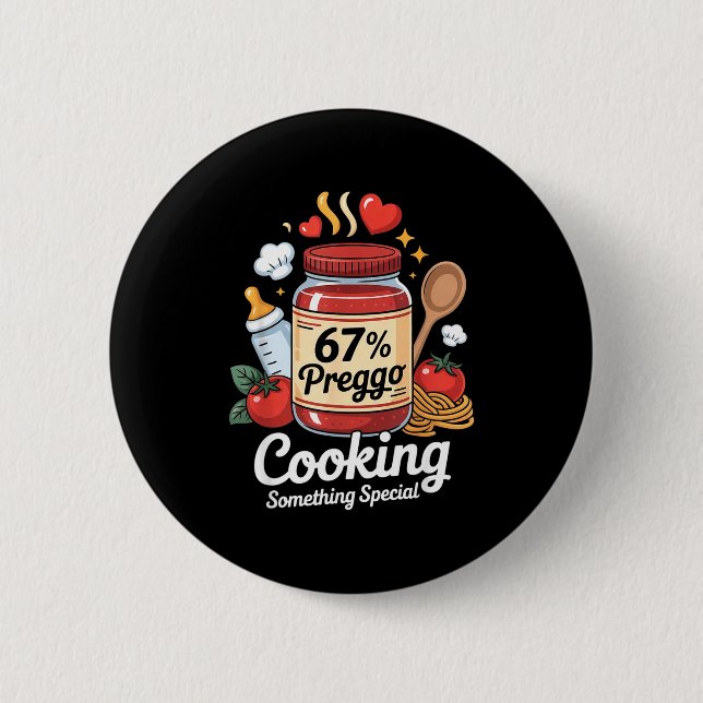 Preggo Sauce Pasta Pregnancy Announcement Funny 67 Button (Vorderseite)