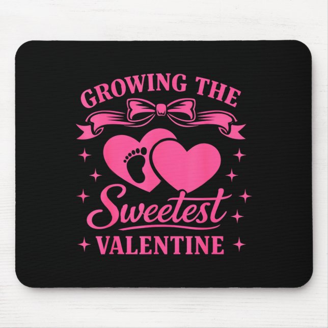 Pregnancy Announcement Growing The Sweetest Valent Mousepad (Vorne)
