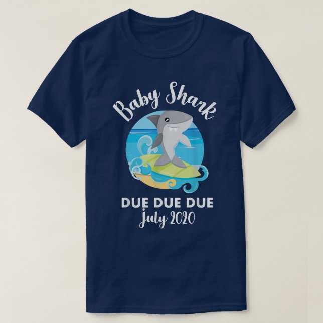 Pregnancy Anuncement SharkBaby due due due July T-Shirt (Design vorne)