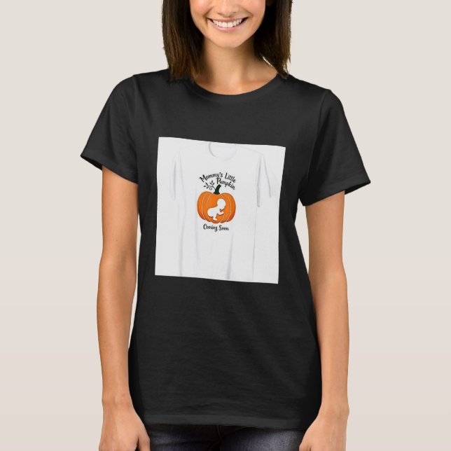 Pregnant Halloween Mommy's Little Pumpkin Coming S T-Shirt (Vorderseite)