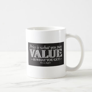 Preis ist, was Sie paginieren - Weiß auf Schwarzem Kaffeetasse