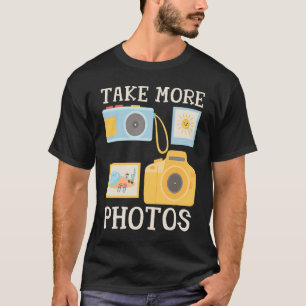 Preisangebot für Fotografen benötigt mehr Fotos Be T-Shirt