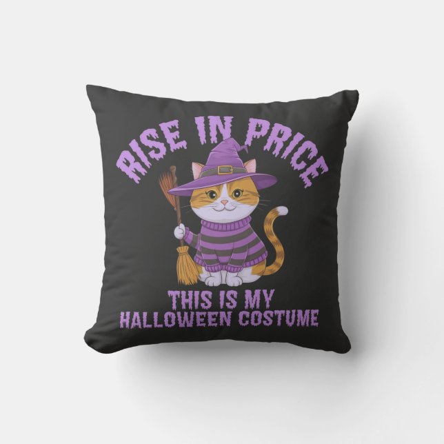 Preisanstieg, das ist mein Halloween-Kostüm! Kissen (Vorderseite)