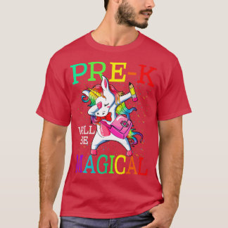 PreK Will Be Magical Unicorn Back to School T-Shirt