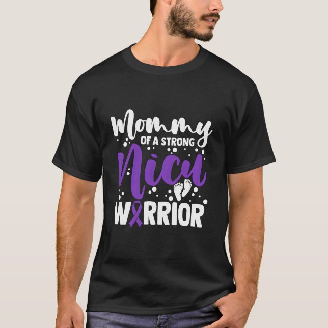 Prematurity Awareness Mommy Nicu Warrior Preemie M T-Shirt (Vorderseite)