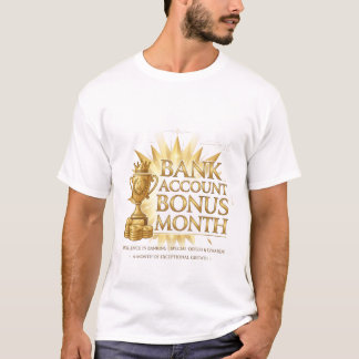 Premium-Bankkontobonus-Monat-Gold-Design T-Shirt