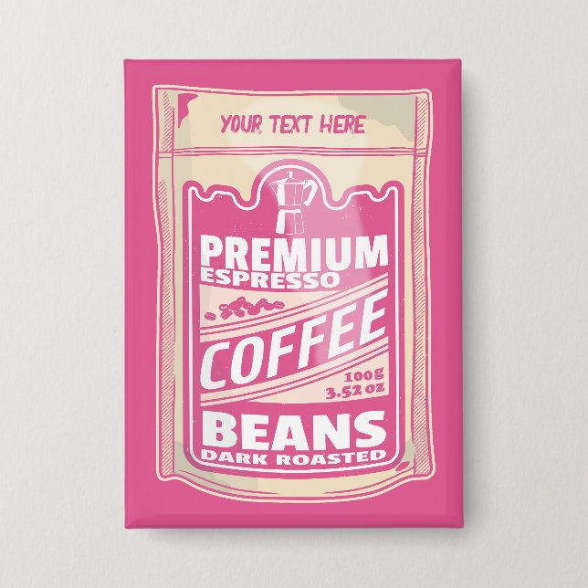 Premium Espresso Kaffeebohnen Rosa Pop Kunst Button (Vorderseite)