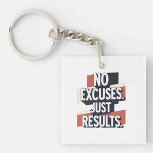 Premium Gym Wall Art - "NO ENTSCHULDIGUNG. JUST RE Schlüsselanhänger