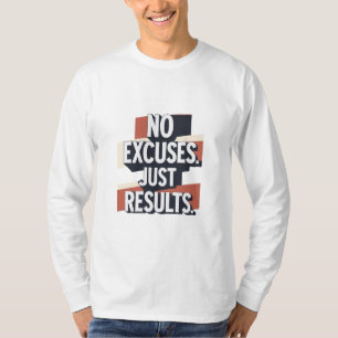 Premium Gym Wall Art - "NO ENTSCHULDIGUNG. JUST RE T-Shirt