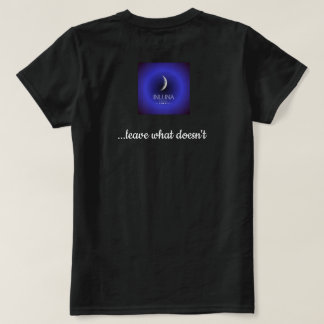 Prends ce qui te sert t-shirt Inluna