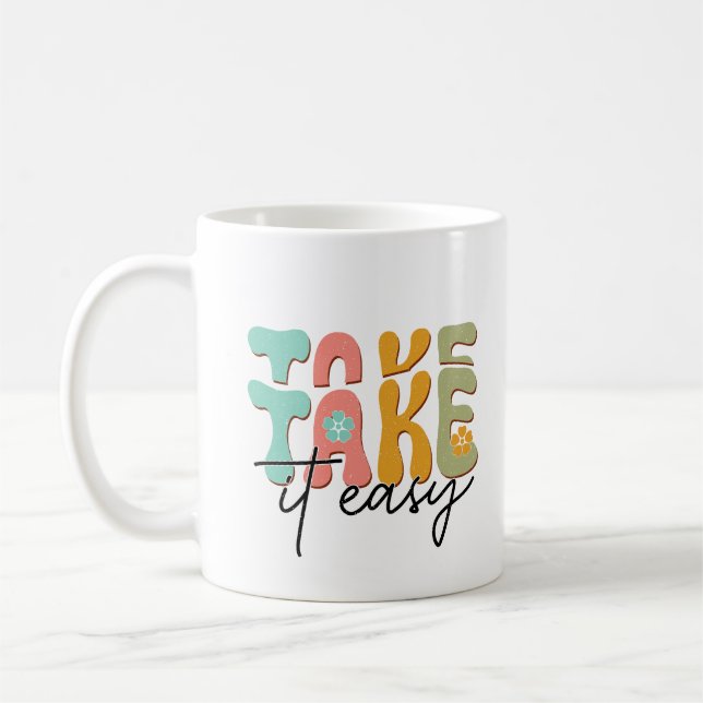 Prends-le facilement tasse de café (Gauche)