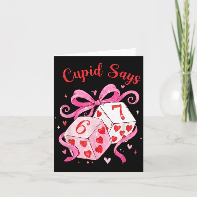 Preppy 67 Valentine Six Seven Dice 6 7 Men Women K Karte (Vorderseite)